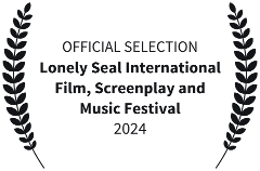 Laurel: Official Selection, Lonely Seal International Film, Screenplay and Music Festival, USA. Film «Protection», 2024