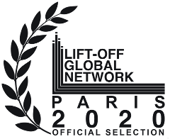 Laurel: Official Selection, Lift-Off Global Network, Paris. Film «7/9», 2020